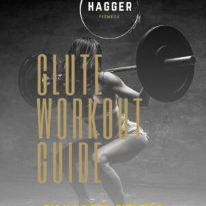 Glute Guide Hagger Fitness